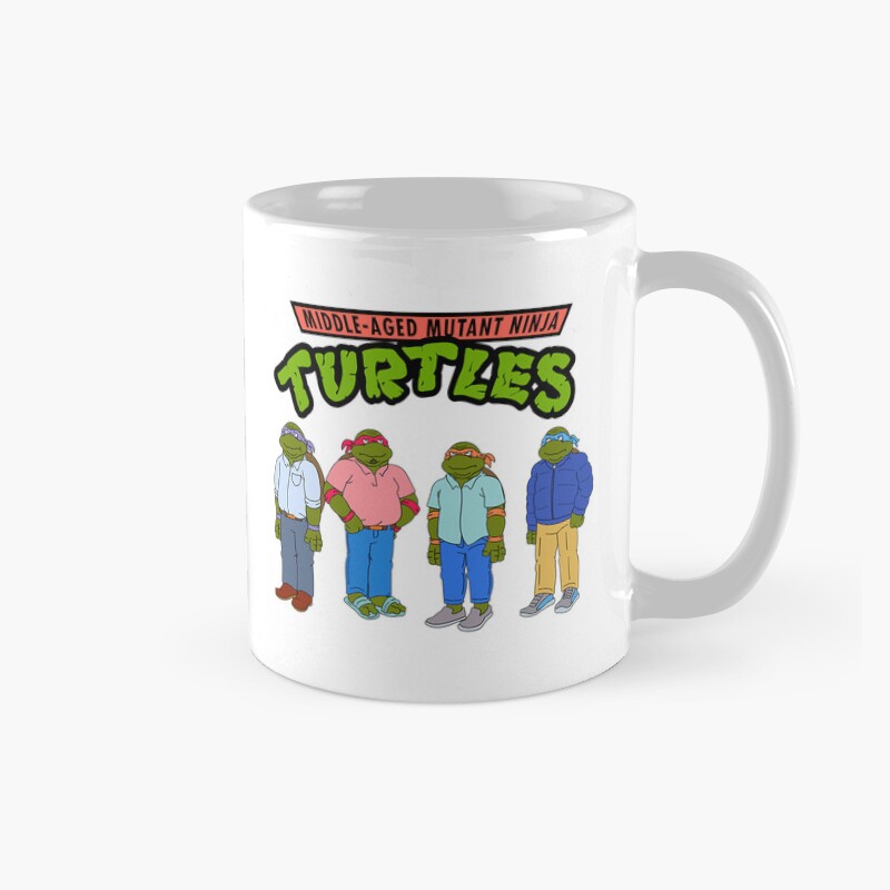 Mid Dle Aged M Utant Nin Ja Turtles Mug